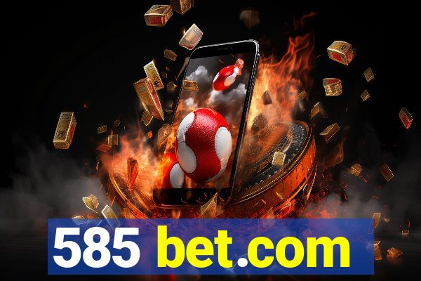 585 bet.com